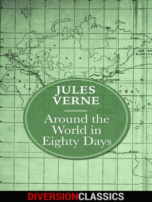 Around the World in Eighty Days (Diversion Classics) - ebook